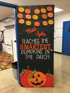 a sign that says, miss super teaches the smartest pumpkins in the patch