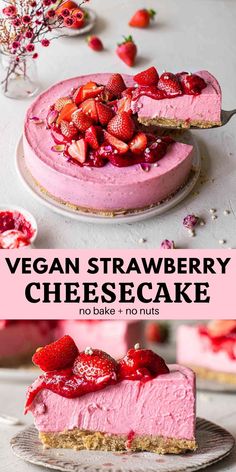 vegan strawberry cheesecake with no bakes and no nuts on the side, topped with fresh strawberries