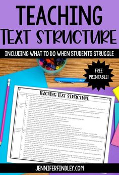 teaching text structure for students to use in their writing and crafting projects with free printables