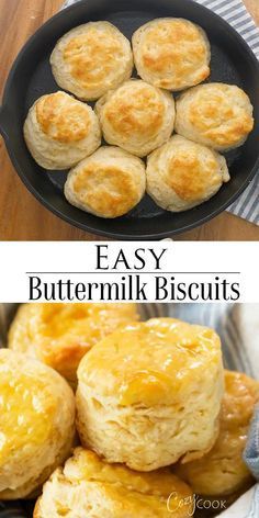 easy buttermilk biscuits in a skillet with the words easy buttermilk biscuits