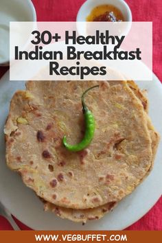 Find the best Healthy Indian Breakfast Recipes made with fresh and easy ingredients. A perfect way to have a hearty, delicious, and healthy meal! Indian Healthy Breakfast Ideas