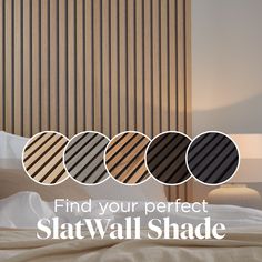 a bed with four different shades of wood on it and the words, find your perfect slatwall shade