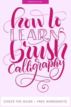 how to learn brush calligraphy with the help of this free worksheet for beginners