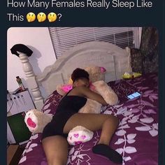 a woman laying on top of a bed next to a teddy bear with the caption, how many females really sleep like this?