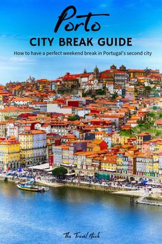 the city break guide for portugal