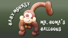 a balloon monkey with the words baby monkey mr - bona's balloons