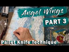 a person is working on an art project with the words angel wings, part 3