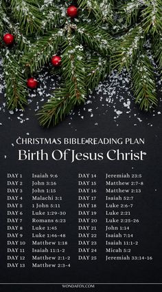 a christmas bible reading plan for the birth of jesus christ on a black background with evergreen branches and red berries