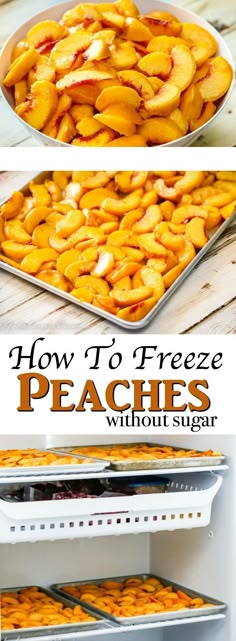 how to freeze peaches without sugar in the fridge and then on the stove top