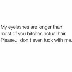 Hair Funny, Girl Bye, Badass Quotes, About Hair