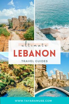 the ultimate things to see in lebanon, france with text overlaying it