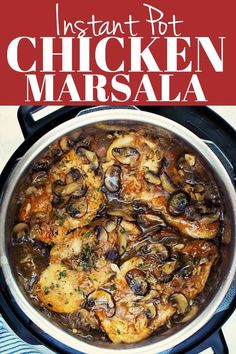 instant pot chicken marsala in a pan with the title overlay reads instant pot chicken marsala