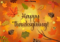 a happy thanksgiving card with leaves and acorns on an orange background that says, happy thanksgiving