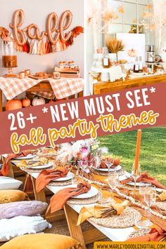 a table with lots of food on it and the words, 26 new must see fall party themes