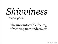 an old english quote with the words,'shinviness '