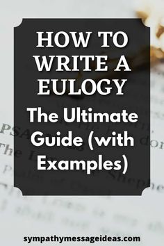 an open book with the title how to write a eulogy, on top of it