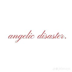 Angelic Disaster Tattoo, Tattoo Inspo Quotes, Red Word Tattoos For Women, Tattoos In Red, Angelic Words, Tattoo Red, Red Tattoo, Type Tattoo, Small Pretty Tattoos