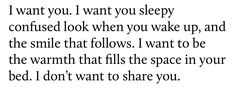 a poem written in black and white with the words i want you, i want you sleepy