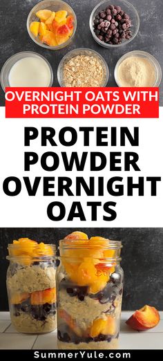 overnight oats with protein powder and fruit in jars