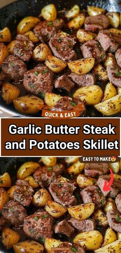 garlic butter steak and potatoes skillet in a pan with text overlay that says garlic butter steak and potatoes skillet