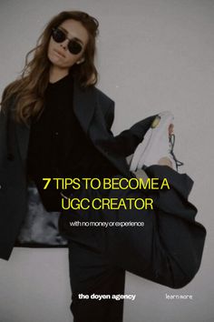 a woman in black jacket and sunglasses with the words 7 tips to become a ugg creator