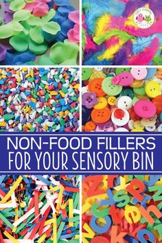 colorful buttons and letters with the words non - food fillers for your sensory bin