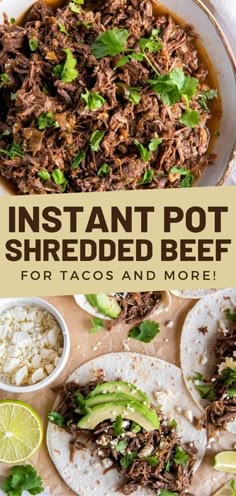 instant pot shredded beef for tacos and more with limes, cilantro, and avocado