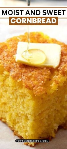 a piece of cornbread is being drizzled with butter on top and the words, most and sweet cornbread