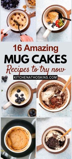 there are pictures of different cakes and desserts in the same pan, with text overlay that reads 16 amazing mug cakes recipes to try now