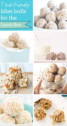 a collage of different foods and drinks with the words, i'd eat friendly bliss balls for the lunch box