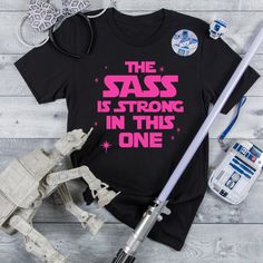 Don't Miss Out On This T-Shirt! Star Wars The Sass Is Strong In This One T-Shirt Super Soft. 100% Ring Spun Cotton. 5% Max Shrinkage Rate. Kylo Ren Shirt, Disneyland Star Wars, Family Shirts Disney, Star Wars Shirt, Boutique Shirts, Ben Solo, Star Wars Tees, Space Shirts, Cute Graphic Tees