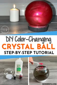 the diy color changing crystal ball step by step instructions