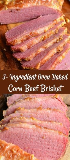 sliced corned beef on a cutting board with text overlay that reads 3 ingredient oven baked corn beef brisket