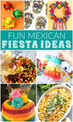 mexican fiesta food and crafts are featured in this collage