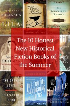 the 10 best new historical fiction books of the summer