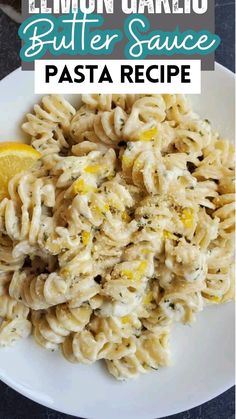 lemon garlic butter sauce pasta recipe on a white plate