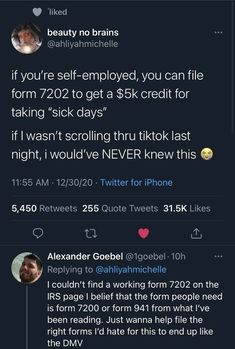 two tweets on twitter with the caption'if you're self - enjoyed, you can file form 722 to get a $ 8k credit for taking