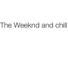 the weekend and chill logo on a white background