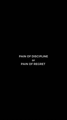 Quotes To Ponder On, This Come Back Is Personal, Disapline Quote Wallpaper, The Pain Of Discipline Or Regret, Discipline Wallpaper Aesthetic, Dark Vision Board, Discipline Or Regret, Mentality Wallpaper, Pain Motivation