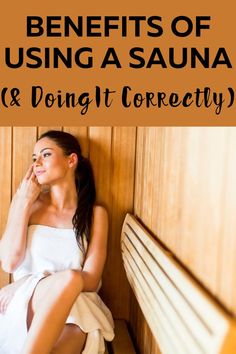 Sauna Tips How To Use A, Benefits Of Sitting In A Sauna, Inferred Sauna Benefits, Sauna For Beginners, Benefits Of The Sauna, Losing Weight In A Sauna, Benefits Of Sauna Use, Benefits Of Dry Sauna, Health Spa Design