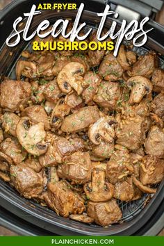 air fryer steak tips and mushrooms with text overlay