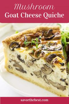 A slice of quiche with wild mushrooms Quiche Ideas, French Quiche, Mushroom Goat Cheese, Goat Cheese Quiche, Hot Fudge Cake, Mushroom Quiche, Quiche Pan, Vegan Cheddar