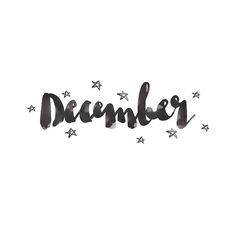 the word december written in black ink with stars around it