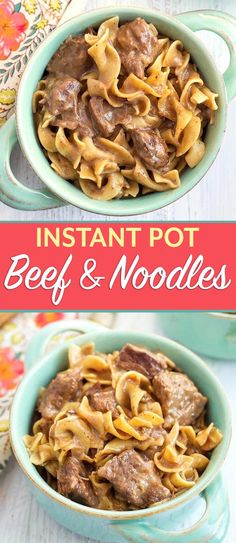 instant pot beef and noodles in a blue bowl with text overlay that reads instant pot beef and noodles