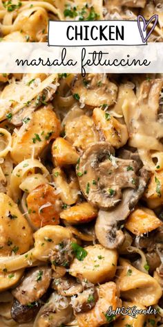 chicken marsala pasta with mushrooms and parmesan cheese is an easy dinner recipe