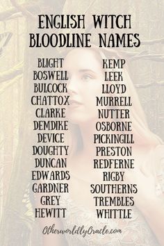 a woman with long hair standing in front of trees and the words english witch bloodline names