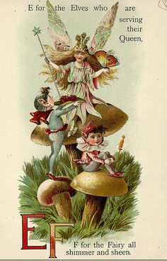 an old fashioned christmas card with elves on mushrooms and the letter e for the elves who are serving their queen, f for the fairy all shiner