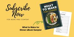 what to make for dinner book with the title'subside now'and an image of