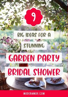 garden party bridal shower with flowers and plates on the table, text reads 9 big ideas for a stunning garden party bridal shower