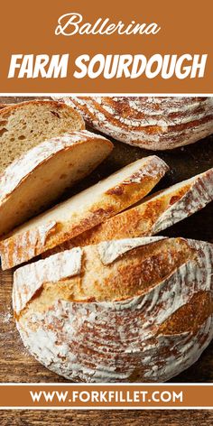 an image of some breads with the words ballerina farm sourdough on it